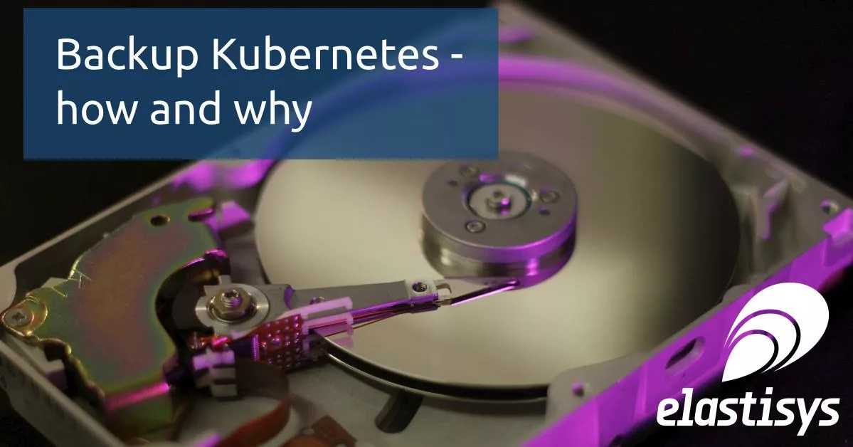 Read more about the article Backup Kubernetes – how and why (updated for 2020)