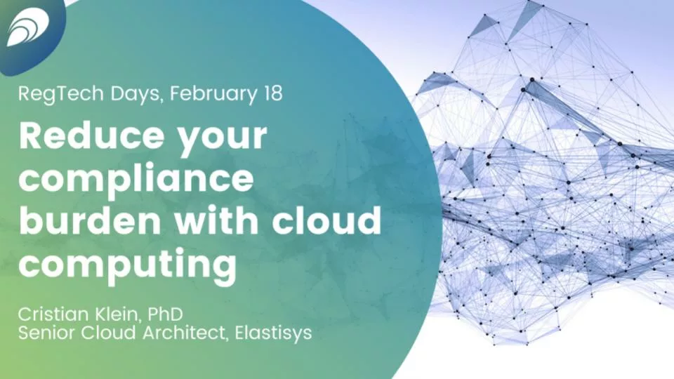 Read more about the article RegTechDay 2021: Reduce your compliance burden with cloud computing