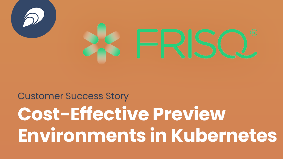 Read more about the article Cost-Effective Preview Environments in Kubernetes