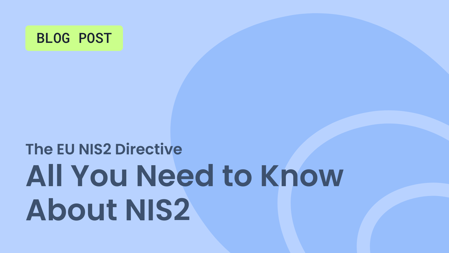 Read more about the article All You Need to Know About NIS2