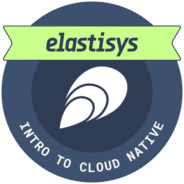 Badge for Elastisys training Intro to Cloud Native