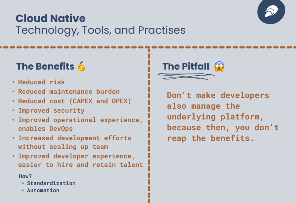 Cloud Native- Why Bother, Its Benefits, and Its Greatest Pitfall