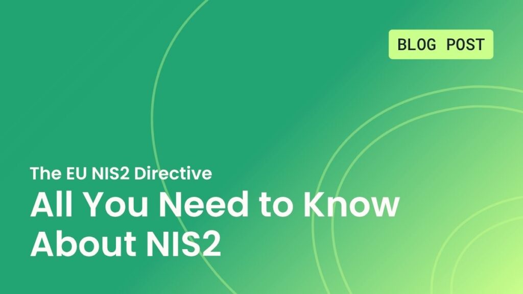 All You Need to Know About NIS2