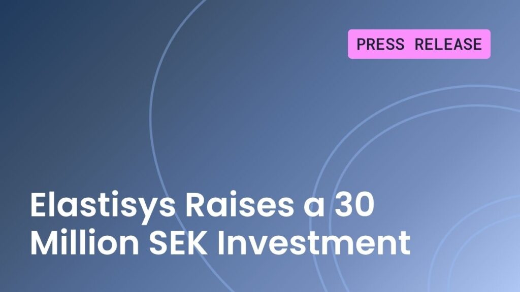 Elastisys raises 30 million SEK investment