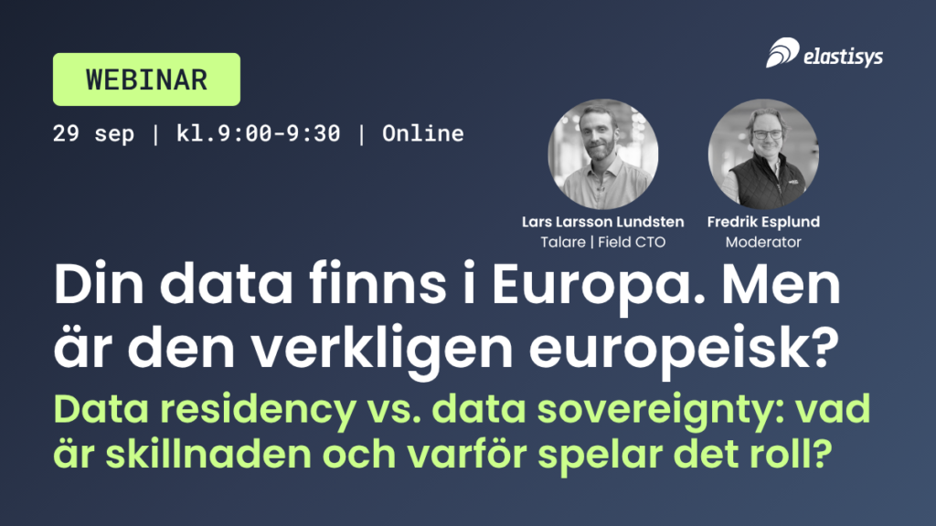 Featured image for webinar: Din data finn i Europa med är den verkligen europeisk?
